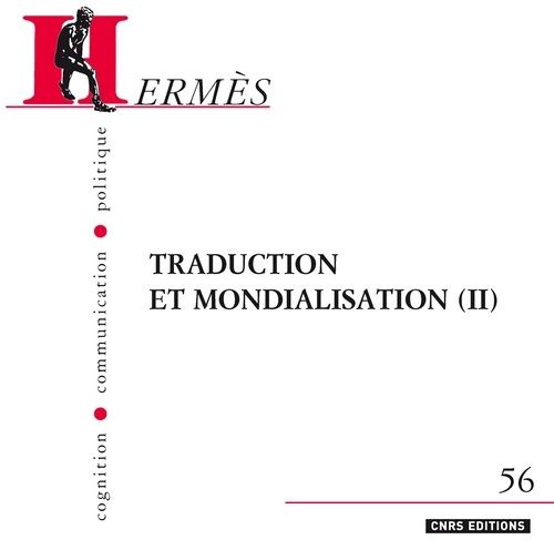 Emprunter Hermès N° 56 : Traduction et mondialisation. Volume 2 livre