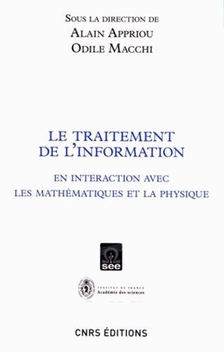 Emprunter Le traitement de l'information. En interaction avec les mathématiques et la physique livre