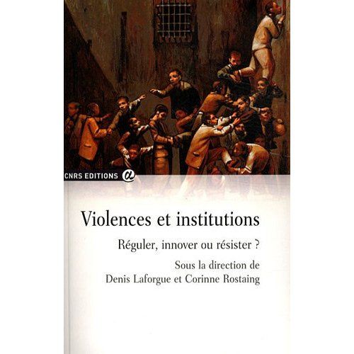 Emprunter Violences et institutions. Réguler, innover ou résister ? livre