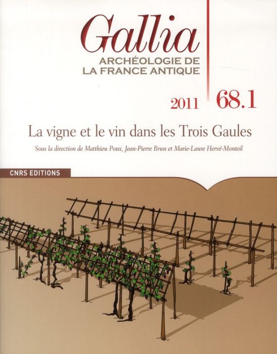 Emprunter Gallia N° 68.1, 2011 : La vigne et le vin dans les Trois Gaules livre