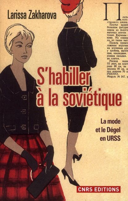 Emprunter S'habiller à la soviétique. La mode et le Dégel en URSS livre