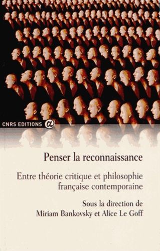 Emprunter Penser la reconnaissance. Entre théorie critique et philosophie française contemporaine livre