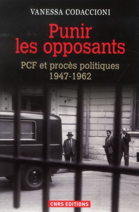 Emprunter Punir les opposants. PCF et procès politiques (1947-1962) livre