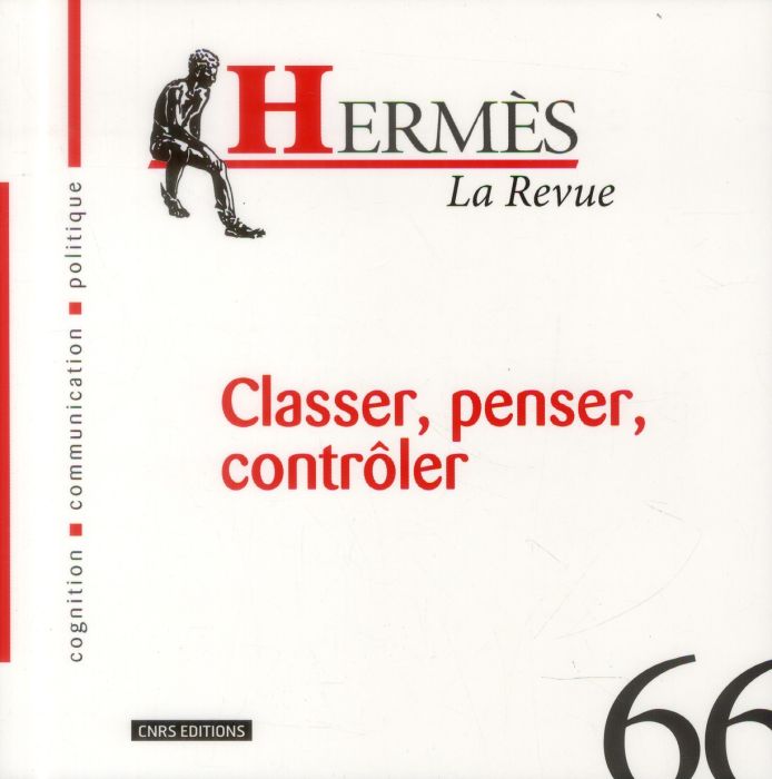 Emprunter Hermès N° 66 : Classer, penser, contrôler livre