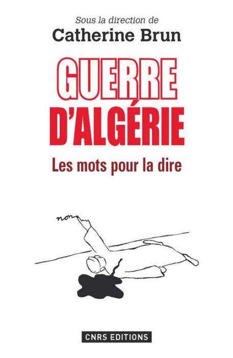 Emprunter Guerre d'Algérie. Les mots pour le dire livre