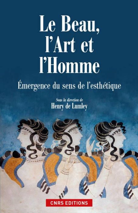 Emprunter Le Beau, l'Art et l'Homme. Emergence de l'esthétique livre