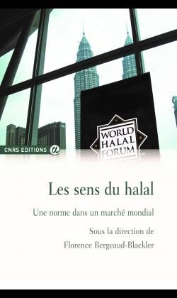 Emprunter Les sens du halal. Une norme dans un marché mondial livre