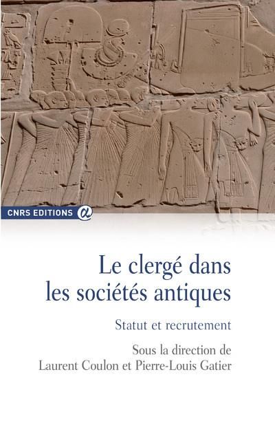 Emprunter Le clerge dans les societes antiques. Statut et recrutement livre