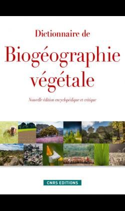 Emprunter Dictionnaire de biogéographie végétale. Nouvelle édition encyclopédique et critique livre