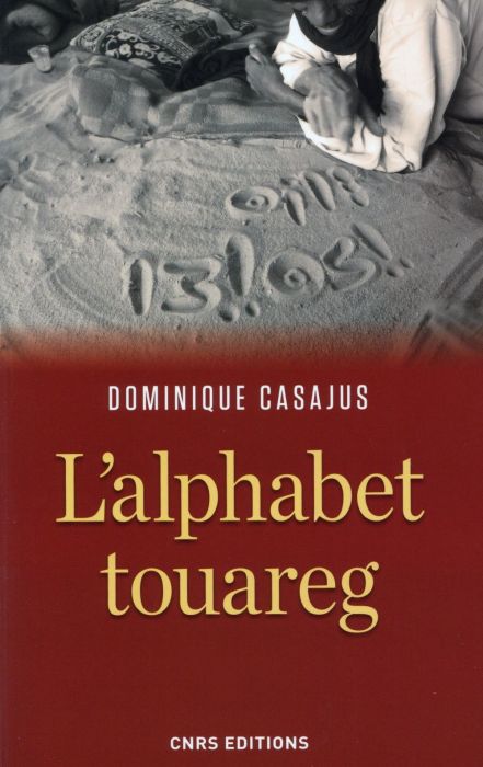 Emprunter L'alphabet touareg. Histoire d'un vieil alphabet africain livre