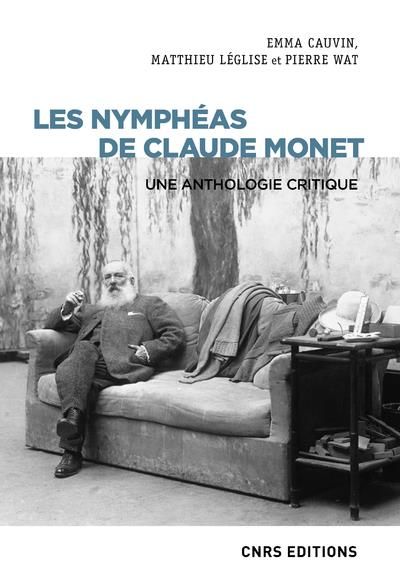 Emprunter Les Nymphéas de Claude Monet. Une anthologie critique livre