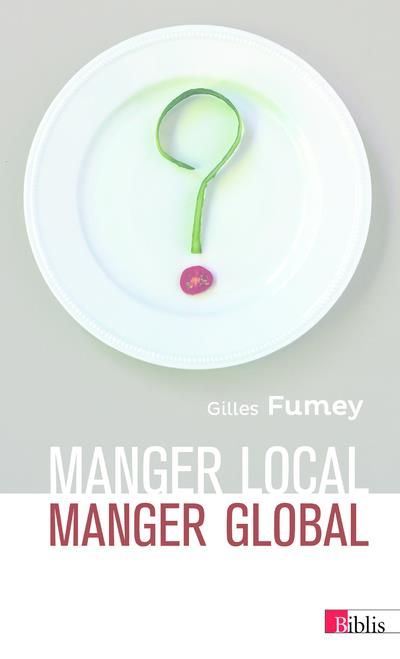 Emprunter Manger local, manger global livre