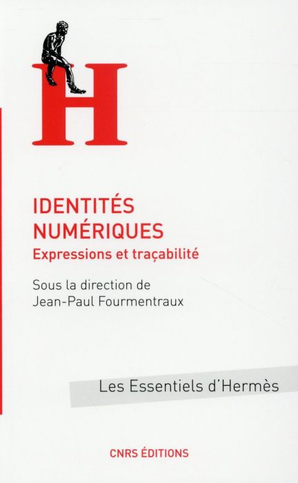 Emprunter Identités numériques. Expressions de traçabilité livre