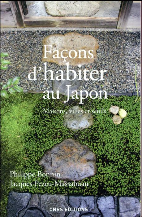 Emprunter Façons d'habiter au Japon. Maisons, villes et seuils livre