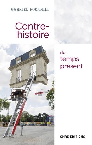 Emprunter Contre-histoire du temps présent. Interrogations intempestives sur la mondialisation, la technologie livre