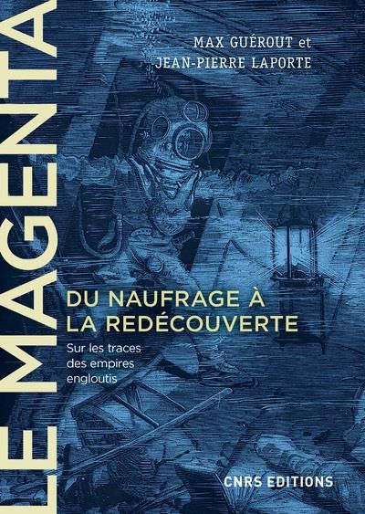 Emprunter Le Magenta. Du naufrage à la redécouverte (1875-1995) - Sur les traces des empires engloutis livre