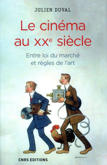 Emprunter Le cinéma au XXe siècle. Entre loi du marché et règles de l'art livre