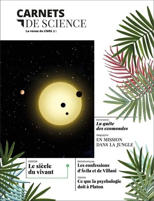 Emprunter Carnets de science. La revue du CNRS N° 1 : Le siècle du vivant livre