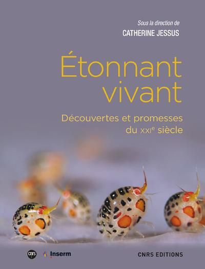 Emprunter Etonnant vivant. Découvertes et promesses du XXIe siècle livre