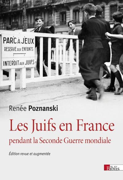 Emprunter Les Juifs en France pendant la Seconde Guerre mondiale. Edition revue et augmentée livre