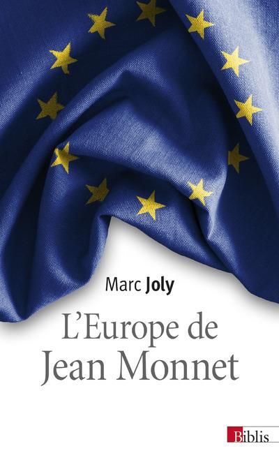 Emprunter L'Europe de Jean Monnet. Eléments pour une sociologie historique de la construction européenne livre