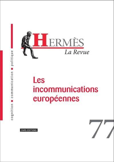 Emprunter Hermès N° 77 : Les incommunications européennes livre