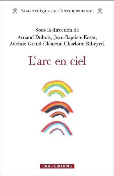 Emprunter Arcs-en-ciel et couleurs. Regards comparatifs livre