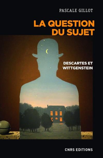 Emprunter La question du sujet. Descartes, Wittgenstein livre