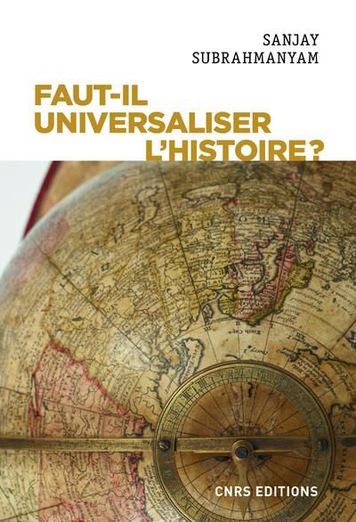 Emprunter Faut-il universaliser l'Histoire ? Entre dérives nationalistes et identitaires livre