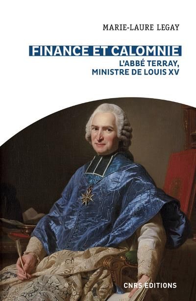 Emprunter Finance et calomnie. L'abbé Terray, Ministre de Louis XV livre