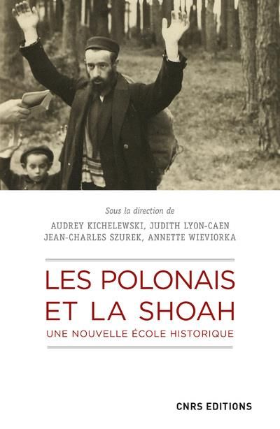 Emprunter Les Polonais et la Shoah. Une nouvelle école historique livre