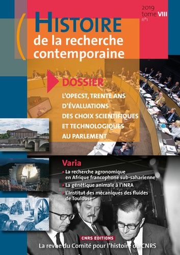 Emprunter Histoire de la recherche contemporaine Tome 8 N° 1/2019 : L'OPECST, trente ans d'évaluations des cho livre