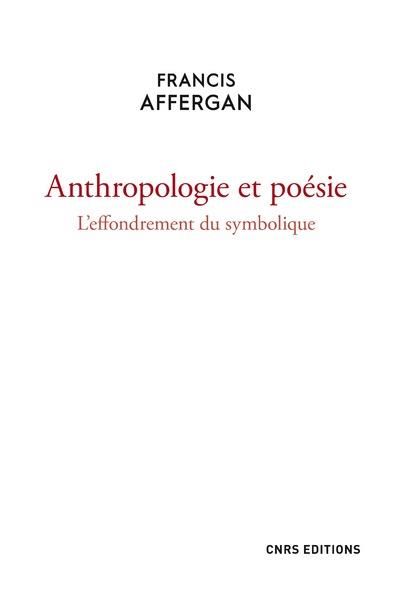 Emprunter Anthropologie et poésie. L'effondrement du symbolique livre