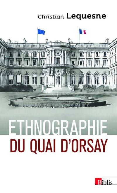Emprunter Ethnographie du Quai d'Orsay. Pratique des diplomates Français livre