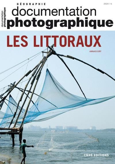 Emprunter La Documentation photographique N° 8138/2020-6 : Les littoraux livre