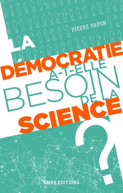 Emprunter La démocratie a-t-elle besoin de la science ? livre