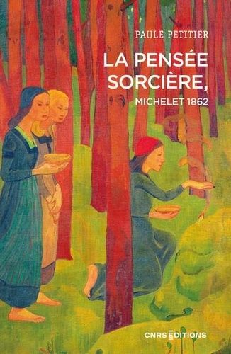 Emprunter La pensée sorcière, Michelet 1862 livre