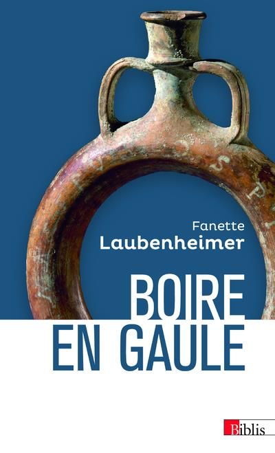 Emprunter Boire en Gaule. Hydromel, bière et vin livre