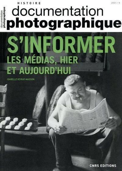 Emprunter S'informer. Les médias, hier et aujourd'hui livre