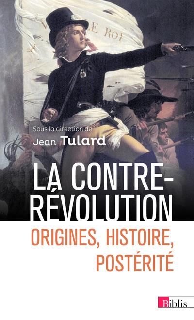 Emprunter La Contre-Révolution. Origines, histoire, postérité livre