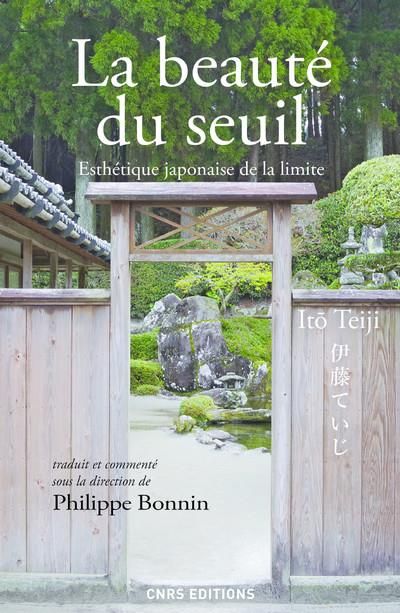 Emprunter La beauté du seuil. Esthétique japonaise de la limite livre