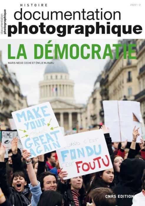 Emprunter La Documentation photographique N° 8146, février 2022 : La démocratie livre