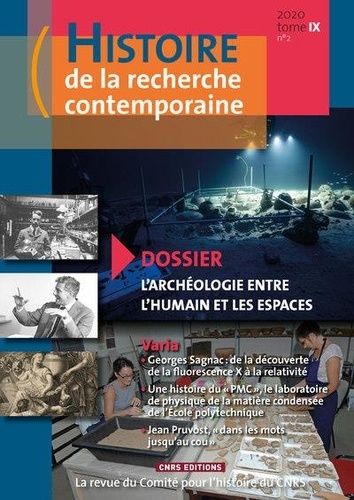 Emprunter Histoire de la recherche contemporaine Tome 9 N° 2/2020 : L'archéologie entre l'humain et les espace livre