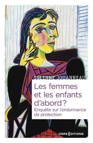 Emprunter Les femmes et les enfants d'abord ? Enquête sur l'ordonnance de protection livre