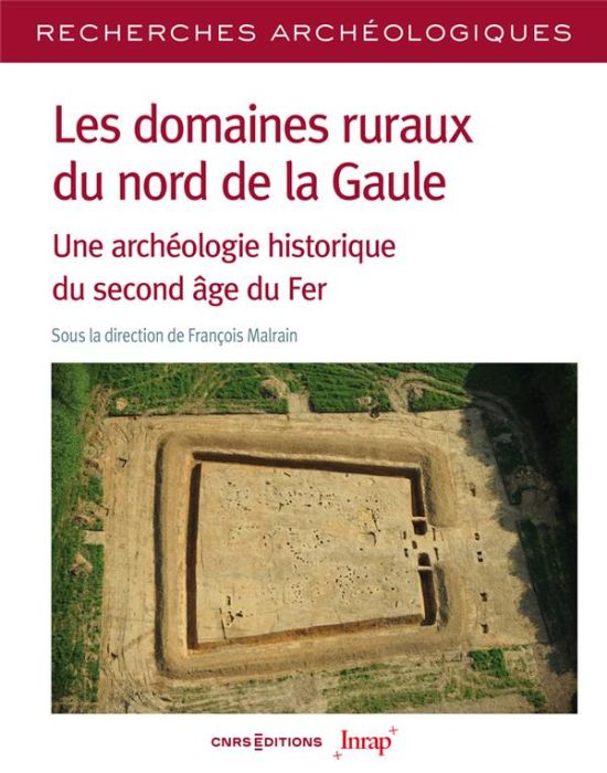 Emprunter Domaines ruraux du nord de la Gaule. Une archéologie historique du second âge du Fer livre