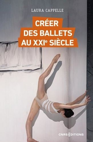 Emprunter Créer des ballets au XXIe siècle livre