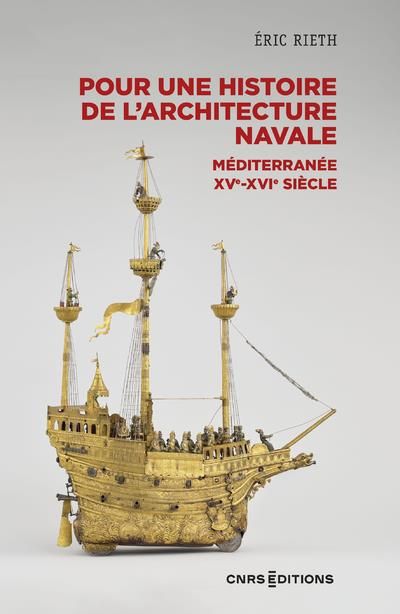 Emprunter Histoire de l'architecture navale. Méditerranée, 1500-1700 livre