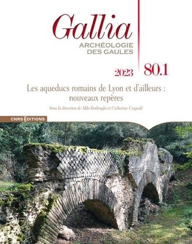 Emprunter Gallia N° 80 : Les aqueducs de la ville de Lyon livre
