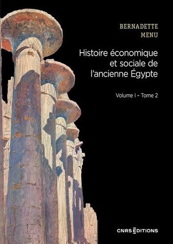 Emprunter Histoire économique et sociale de l'ancienne Egypte. Volume 1 - Tome 2 livre