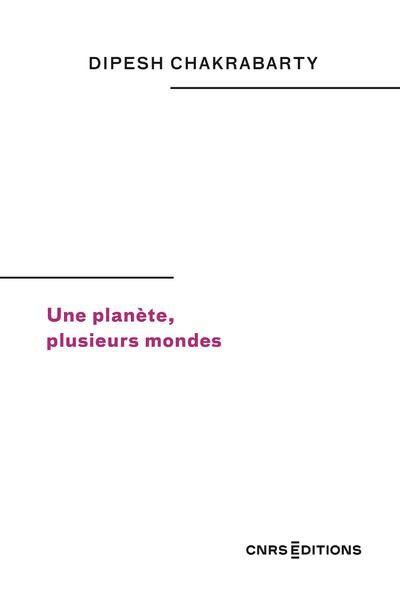 Emprunter Une planète, plusieurs mondes livre